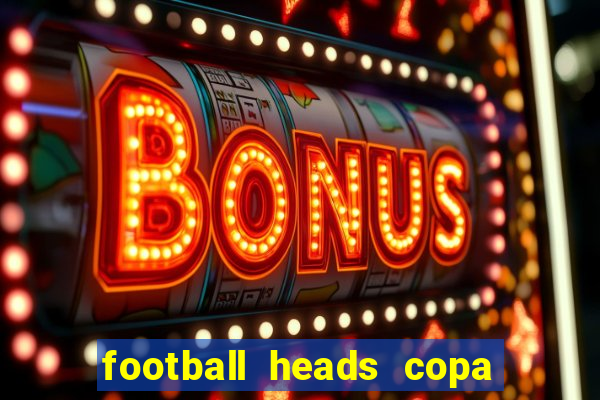 football heads copa libertadores 2015